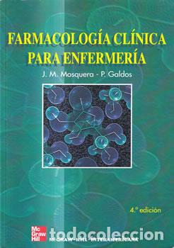 Libros: Farmacolog&iacute;a cl&iacute;nica para enfermer&iacute;a - J. M Mosquera / P. Galdos