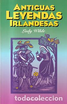 B&uuml;cher: Antiguas leyendas irlandesas - Lady Wilde