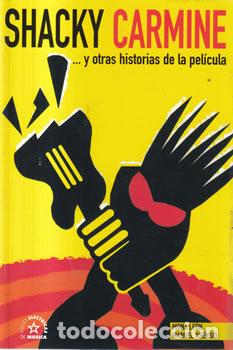 Libros: Shacky Carmine... y otras historias de pel&iacute;cula - Mona Le&oacute;n / Manuel Asensio