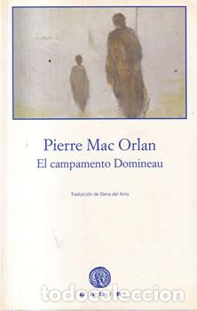 Libros: El campamento Domineau - Pierre Mac Orlan - Foto 1