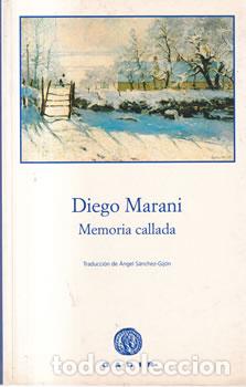 Libri di seconda mano: Memoria callada - Diego Marani