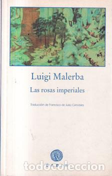 Libros: Las rosas imperiales - Luigi Malerba