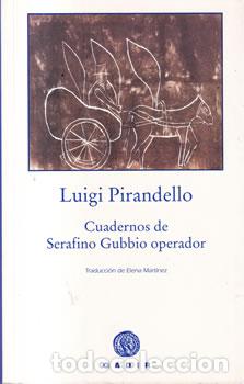 Libri di seconda mano: Cuadernos de Serafino Gubbio operador - Luigi Pirandello