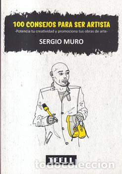 Libros: 100 Consejos para ser artista - Sergio Muro
