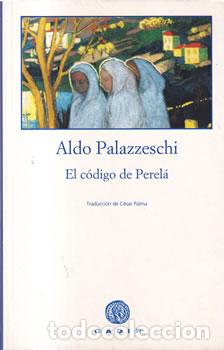 Libros: El c&oacute;digo de Perel&aacute; - Aldo Palazzeschi