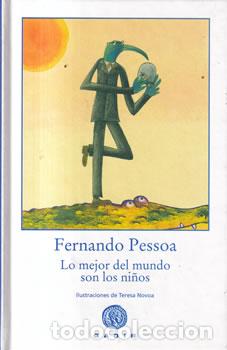 Livres: Lo mejor del mundo son los ni&ntilde;os - Fernando Pessoa