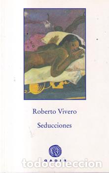 Libros: Seducciones - Roberto Vivero - Foto 1