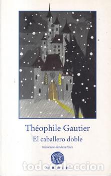 Libros: El caballero doble - Th&eacute;ophile Gautier - Foto 1