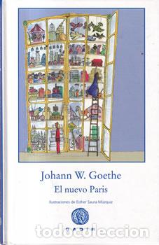 Libri di seconda mano: El nuevo Par&iacute;s - Johann W. Goethe