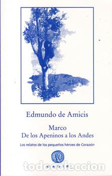Libri di seconda mano: Marco. De los Apeninos a los Andes - Edmundo de Amicis