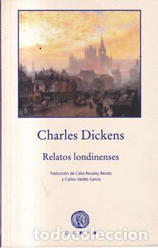 Libri di seconda mano: Relatos londinenses - Charles Dickens