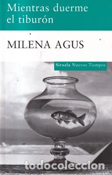 Libros: Mientras duerme el tibur&oacute;n - Milena Agus