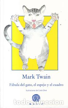Libri di seconda mano: F&aacute;bula del gato, el espejo y el cuadro - Mark Twain