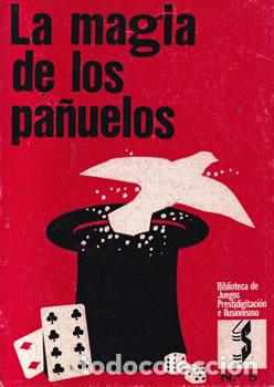 Libri di seconda mano: La magia de los pa&ntilde;uelos - Who