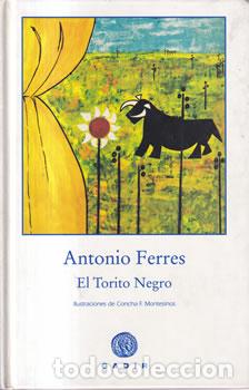 Libros: El Torito Negro - Antonio Ferres - Foto 1