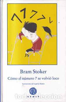 books: C&oacute;mo el n&uacute;mero 7 se volvi&oacute; loco - Bram Stoker