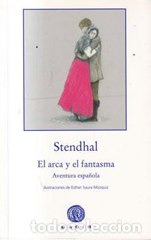 Libros: El arca y el fantasma - Stendhal - Foto 1