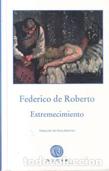 Libros: Estremecimiento - Federico de Roberto
