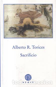Libros: Sacrificio - Alberto R. Torices - Foto 1