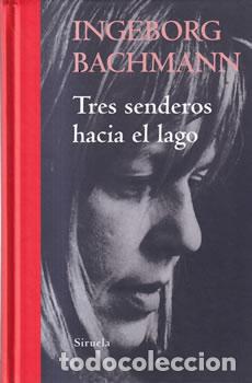 Libros: Tres senderos hacia el lago - Ingeborg Bachmann - Foto 1