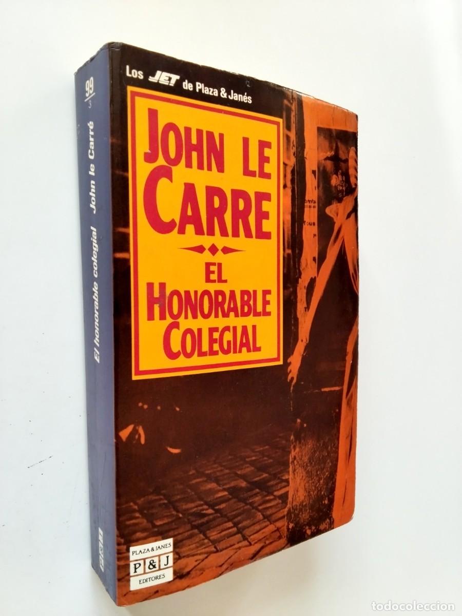B&uuml;cher: John Le Carr&eacute; - El honorable colegial