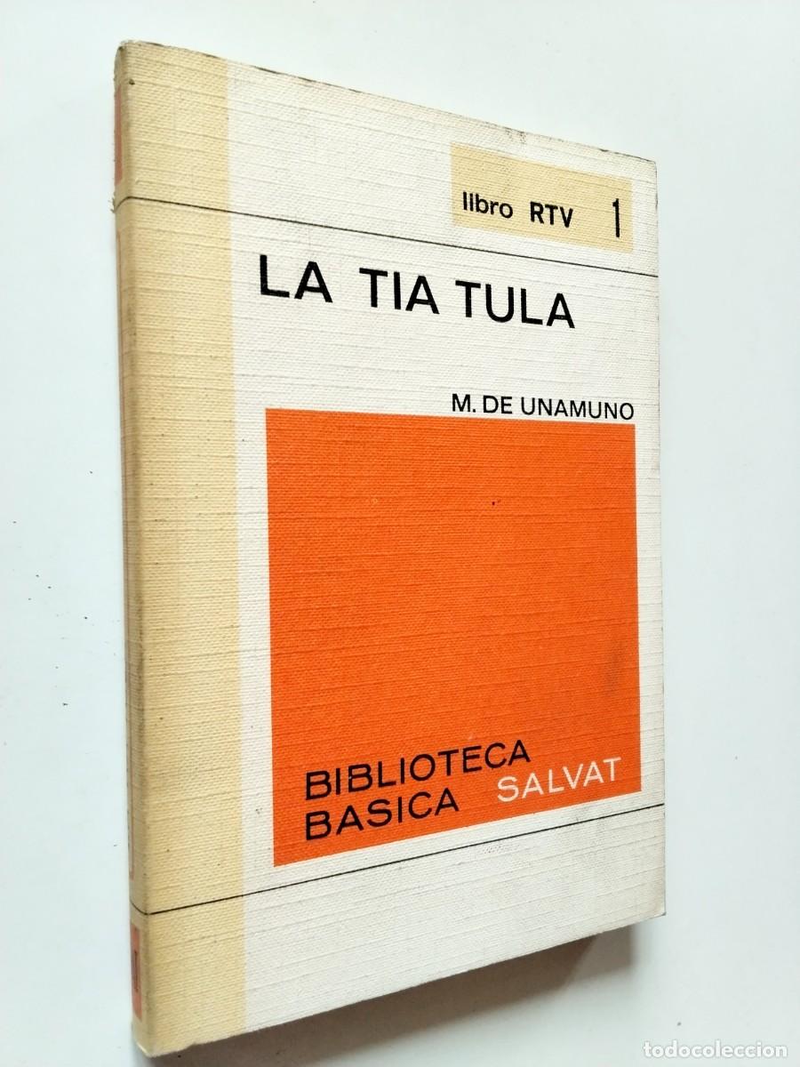 books: Miguel de Unamuno (Pr&oacute;logo de Juli&aacute;n Mar&iacute;as) - La t&iacute;a Tula