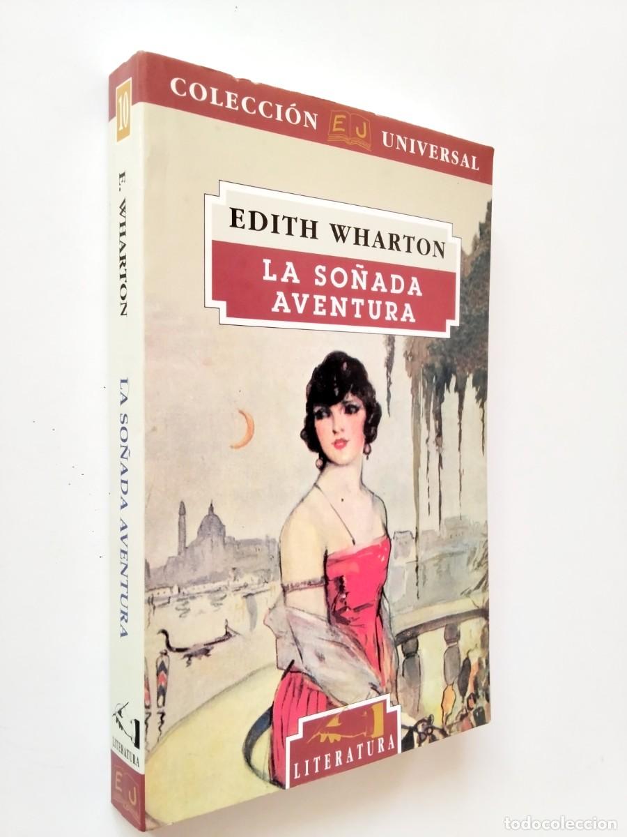 Libros: Edith Wharton - La so&ntilde;ada aventura