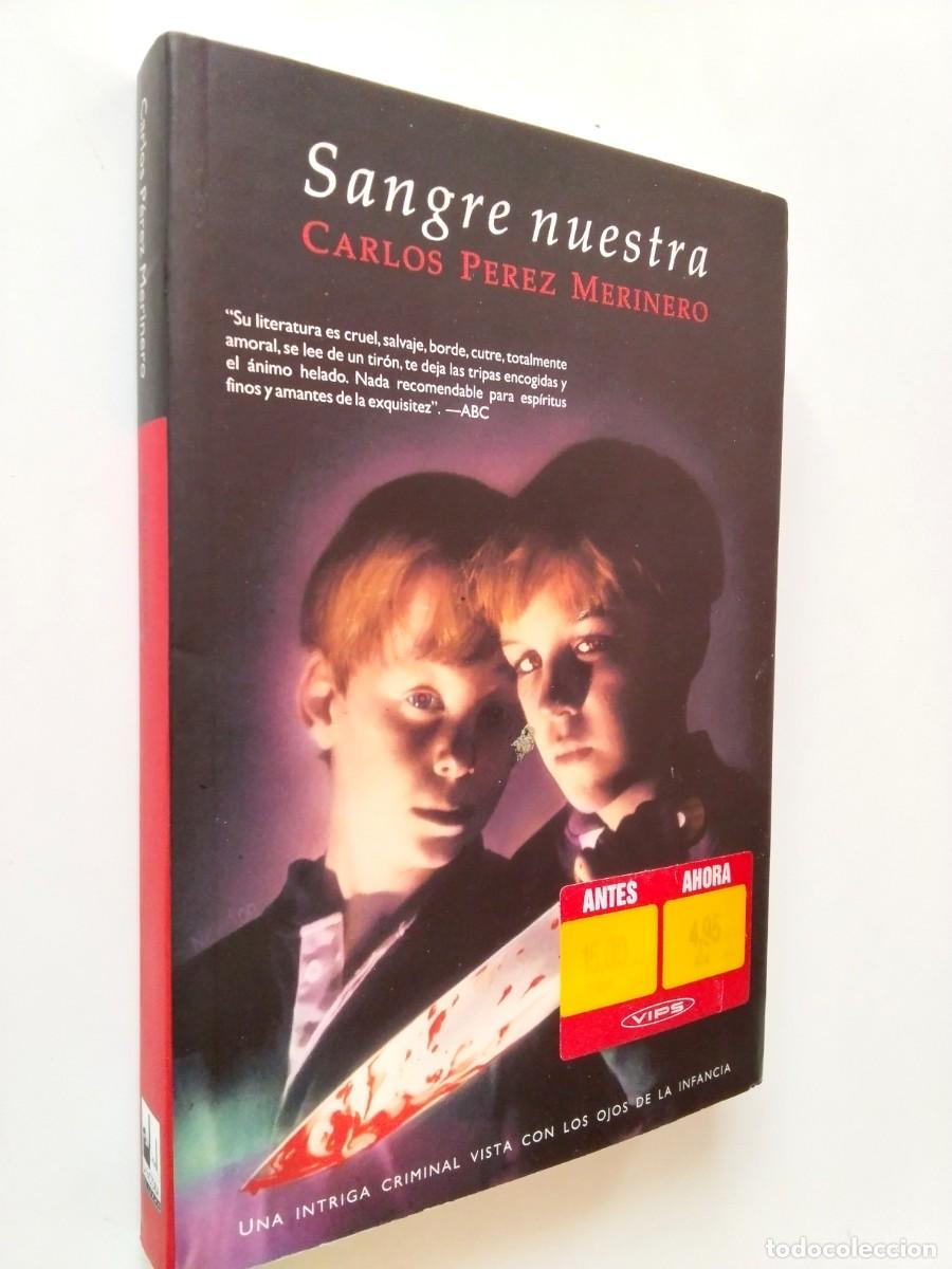 Libros: Carlos P&eacute;rez Merinero - Sangre nuestra - Foto 1