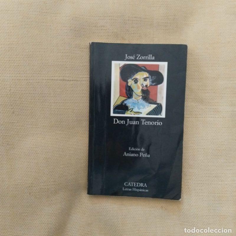 books: Don Juan Tenorio - Jos&eacute; Zorrilla. Edici&oacute;n de Aniano Pe&ntilde;a