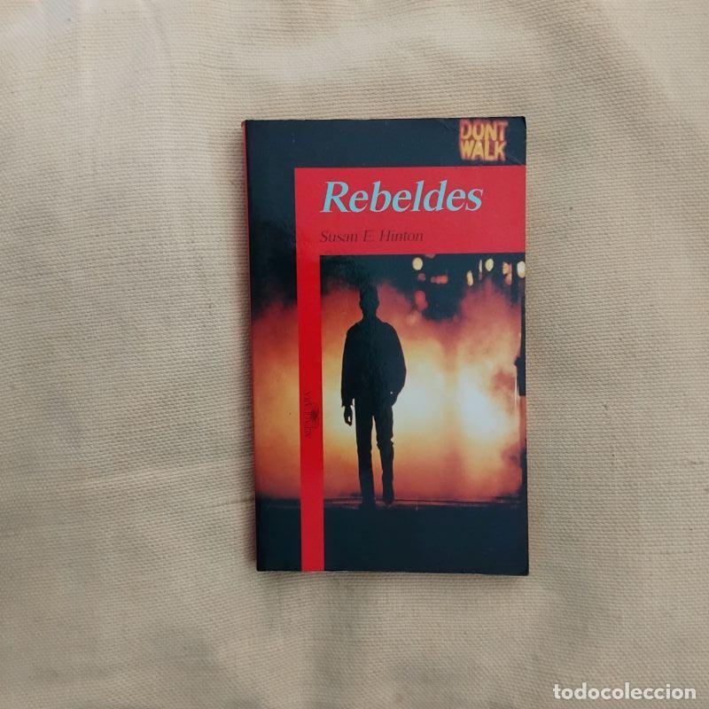 Libros: Rebeldes - Susan E. Hinton - Foto 1