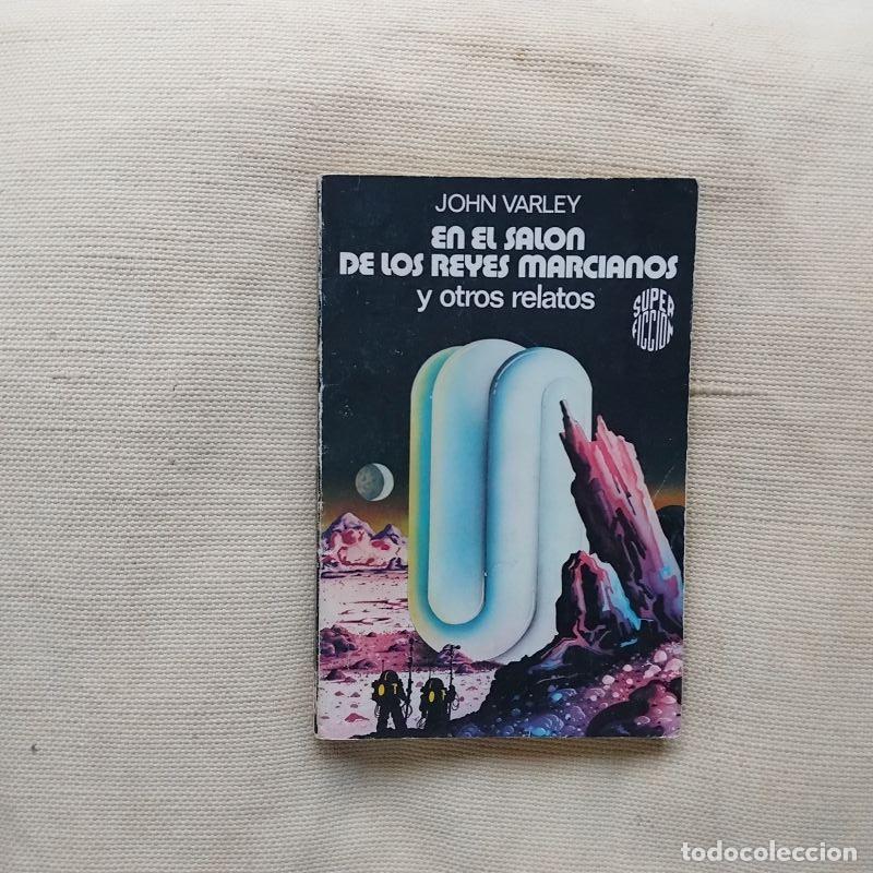 Libros: En el sal&oacute;n de los reyes marcianos - John Varley - Foto 1