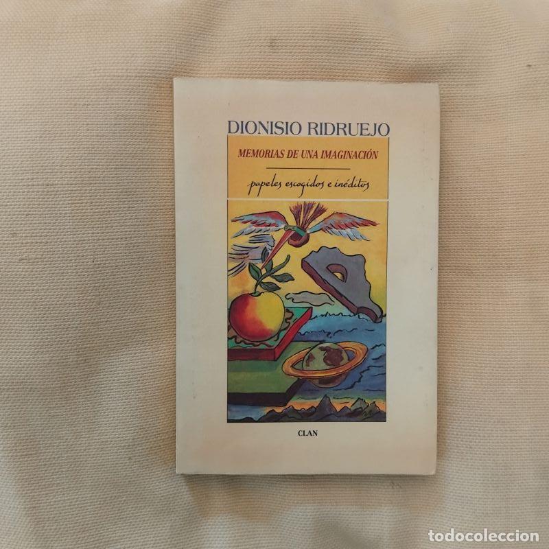 Libri di seconda mano: Memorias de una imaginaci&oacute;n - Dionisio Ridruejo