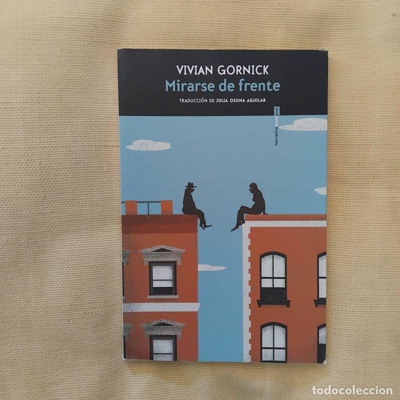 Libri di seconda mano: Mirarse de frente - Vivian Gornick