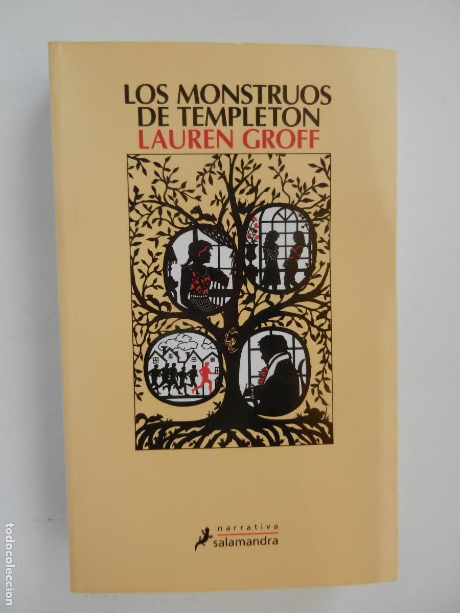 Libros: LOS MONSTRUOS DE TEMPLETON . LAUREN GROFF- SALAMANDRA - 1&ordf; EDC 2010