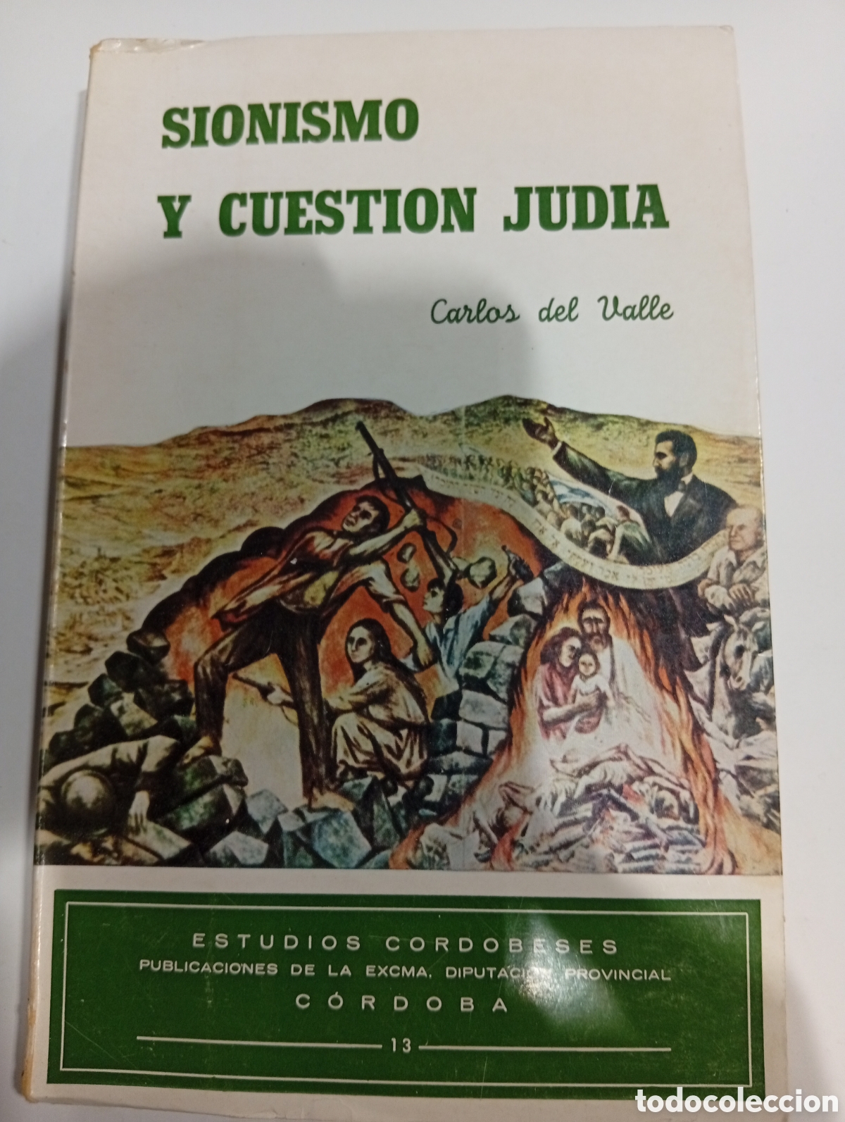 Libros: Sionismo y cuesti&oacute;n jud&iacute;a Carlos del Valle