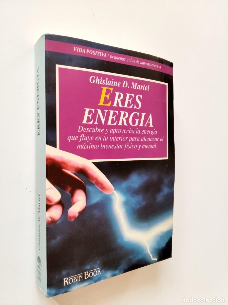 Libros: Ghislaine D. Martel - Eres energ&iacute;a - Foto 1