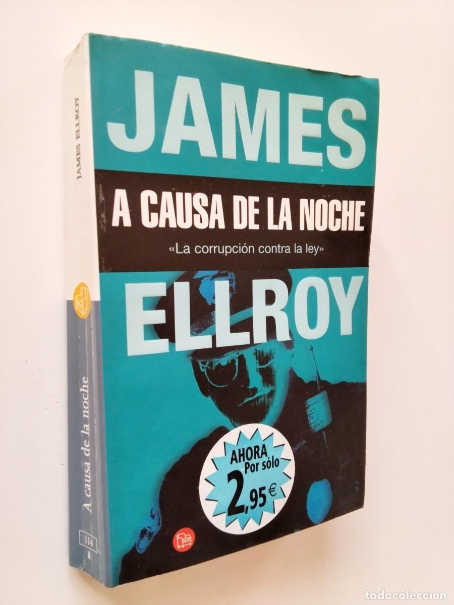 Libros: James Ellroy - A causa de la noche
