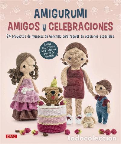 Libros: Amigurumi amigos y celebraciones- 9788498747096