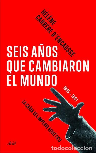 Livres: Seis a&ntilde;os que cambiaron el mundo- 9788434424005