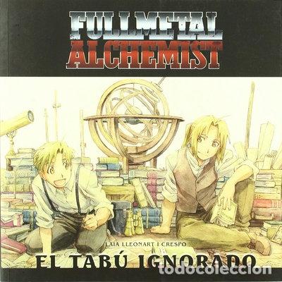 Libros: Full Metal Alchemist: El tab&uacute; ignorado- 9788492458011