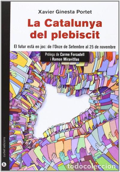 Libros: La Catalunya del plebiscit- 9788494094590 - Foto 1