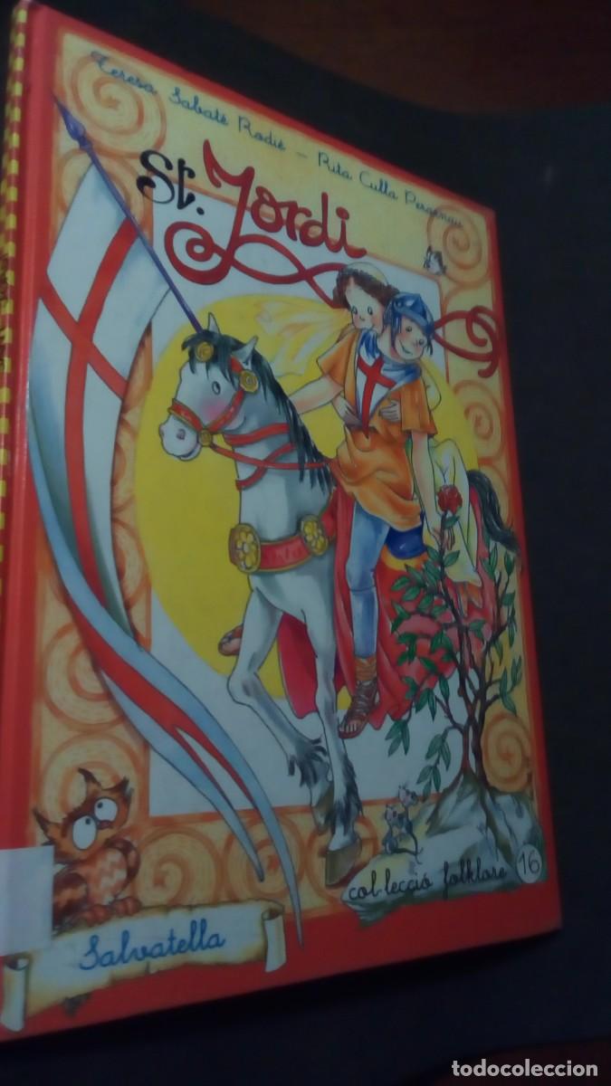 Libros: CUENTO - HISTORIA ST. JORDI - SALVATELLA - COLE.LECCIO FOLKLORE -TERESA SABAT&Eacute;-RITA CULLA PERARNAU