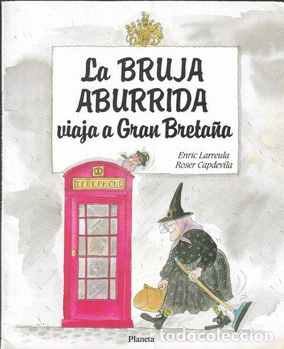 Libri di seconda mano: La bruixa avorrida se'n va a la Gran Bre- 9788432095627
