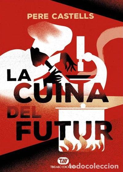 Libros: La cuina del futur- 9788491172024