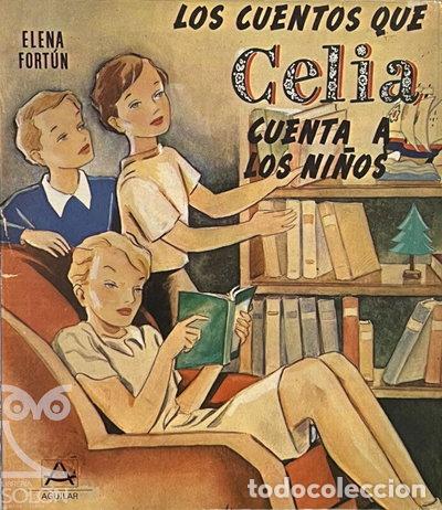 Libros: Los cuentos que Celia cuenta a los ni&ntilde;os- 9788403461147