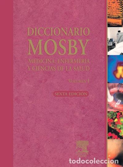 Libros: Diccionario Mosby de Medicina, Enfermer&iacute;a y Ciencias de la Salud- 9788481746327
