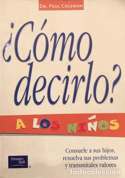 Libros: &iquest;C&oacute;mo decirlo? A los ni&ntilde;os- 9789702601067 - Foto 1