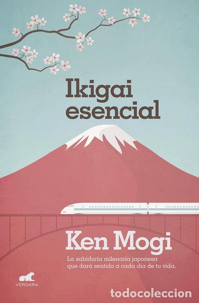 Libros: Ikigai esencial- 9788416076192