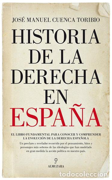 Livros em segunda m&atilde;o: Historia de la derecha en Espa&ntilde;a- 9788417044701