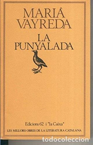 Libros: La Punyalada- 9788429800920